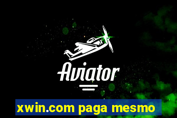 xwin.com paga mesmo